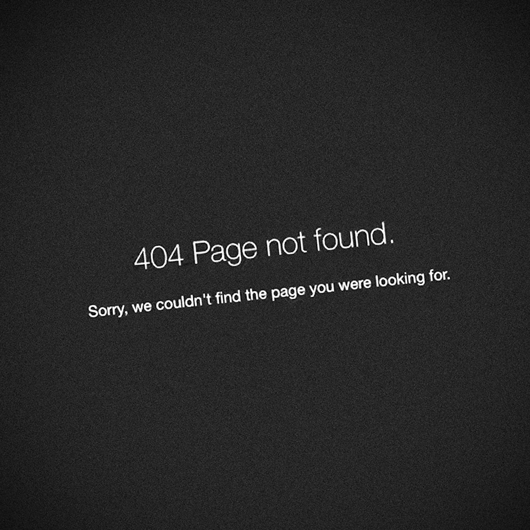 404 Page not found error message on a black background fixed by HD Designs LTD